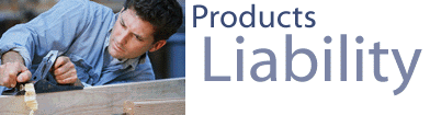 Products liability lawyers